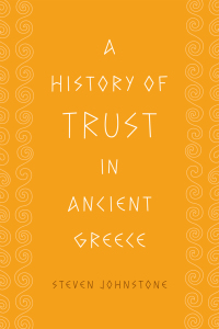 Imagen de portada: A History of Trust in Ancient Greece 1st edition 9780226405094