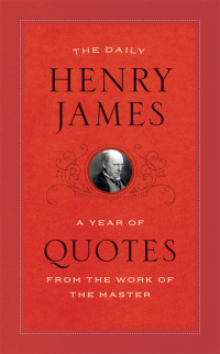 صورة الغلاف: The Daily Henry James 1st edition 9780226408545