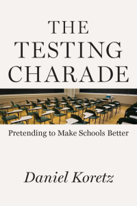 Cover image: The Testing Charade 1st edition 9780226408712