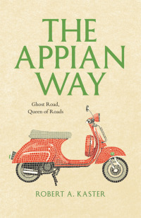 Cover image: The Appian Way 1st edition 9780226142999