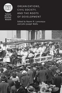 Cover image: Organizations, Civil Society, and the Roots of Development 1st edition 9780226426365