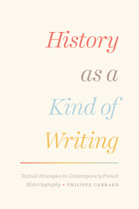 Imagen de portada: History as a Kind of Writing 1st edition 9780226427966