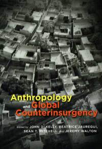 Imagen de portada: Anthropology and Global Counterinsurgency 1st edition 9780226429946