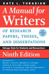 Immagine di copertina: A Manual for Writers of Research Papers  Theses and Dissertations 9th edition 9780226494425