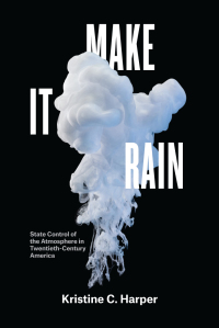 Cover image: Make It Rain 1st edition 9780226437231
