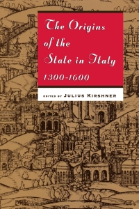 Omslagafbeelding: The Origins of the State in Italy, 1300-1600 1st edition 9780226437705