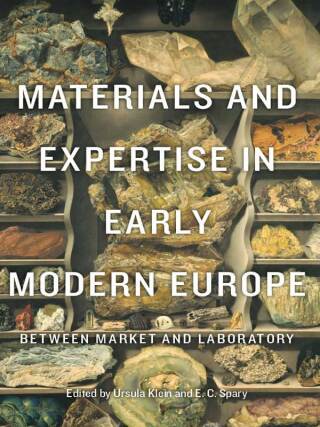 Cover image: Materials and Expertise in Early Modern Europe 1st edition 9780226439693