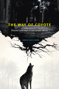 Cover image: The Way of Coyote 9780226840116