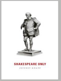 Imagen de portada: Shakespeare Only 1st edition 9780226445724
