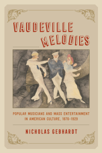 Cover image: Vaudeville Melodies 1st edition 9780226448558