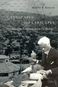 Imagen de portada: Landscapes and Labscapes 1st edition 9780226450094