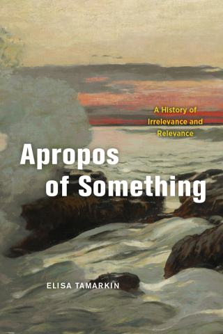 Cover image: Apropos of Something 9780226453125