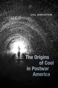 Omslagafbeelding: The Origins of Cool in Postwar America 1st edition 9780226599069