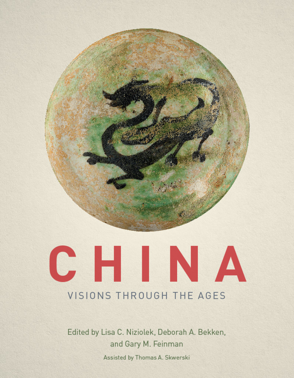 China Visions through the Ages 1st Edition