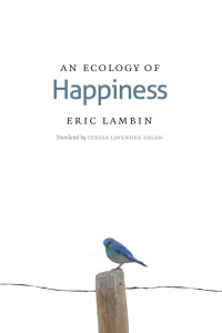 Immagine di copertina: An Ecology of Happiness 1st edition 9780226466699