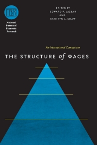 Cover image: The Structure of Wages 1st edition 9780226470504