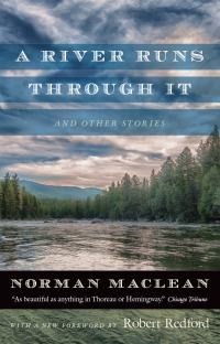 Imagen de portada: A River Runs through It and Other Stories 1st edition 9780226475592