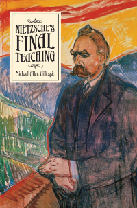 Titelbild: Nietzsche's Final Teaching 1st edition 9780226476889