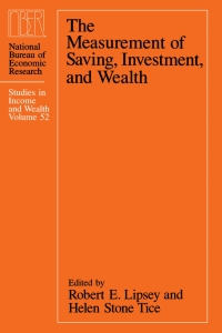 Cover image: The Measurement of Saving, Investment, and Wealth 1st edition 9780226484686