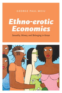 Omslagafbeelding: Ethno-erotic Economies 1st edition 9780226491035