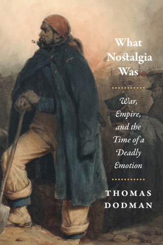 表紙画像: What Nostalgia Was 1st edition 9780226492940