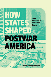 Omslagafbeelding: How States Shaped Postwar America 9780226498317