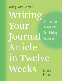Omslagafbeelding: Writing Your Journal Article in Twelve Weeks 2nd edition 9780226499918