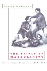 Immagine di copertina: The Trials of Masculinity 1st edition 9780226500683