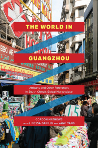 Cover image: The World in Guangzhou 1st edition 9780226506074