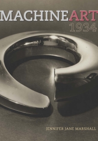 Omslagafbeelding: Machine Art, 1934 1st edition 9780226507156