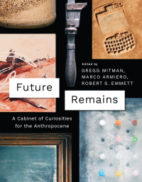 Cover image: Future Remains 9780226508795