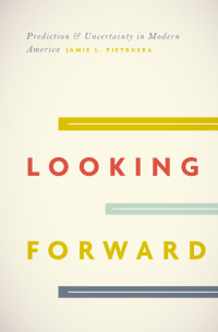 Immagine di copertina: Looking Forward 1st edition 9780226475004