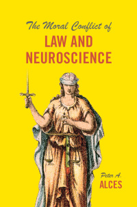 Cover image: The Moral Conflict of Law and Neuroscience 1st edition 9780226513362