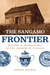 Cover image: The Sangamo Frontier 1st edition 9780226514246