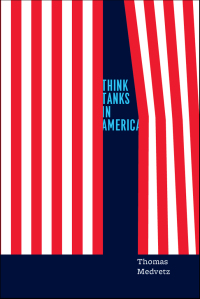 Cover image: Think Tanks in America 1st edition 9780226517292