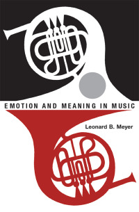 Omslagafbeelding: Emotion and Meaning in Music 1st edition 9780226521381