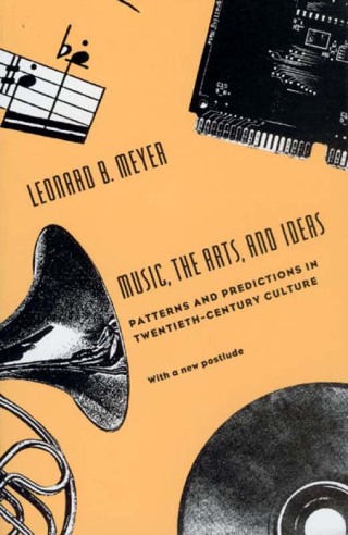 Cover image: Music, the Arts, and Ideas 1st edition 9780226521435