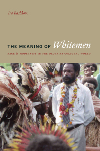 Cover image: The Meaning of Whitemen 1st edition 9780226038902