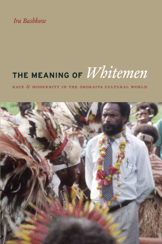 Cover image: The Meaning of Whitemen 1st edition 9780226038919