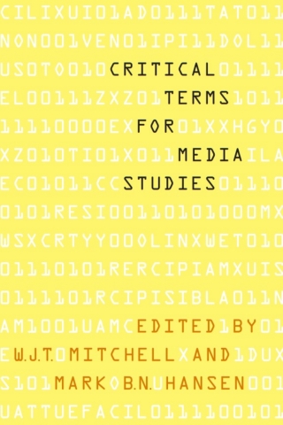 Cover image: Critical Terms for Media Studies 1st edition 9780226532554