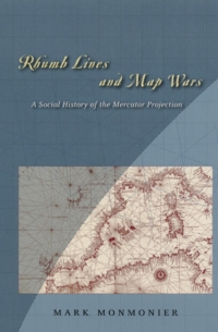 Omslagafbeelding: Rhumb Lines and Map Wars 1st edition 9780226534312