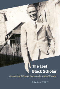 Cover image: The Lost Black Scholar 9780226754437