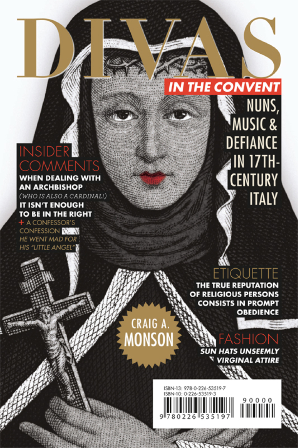 Divas in the Convent Nuns, Music, and Defiance in Seventeenth-Century Italy 1st Edition