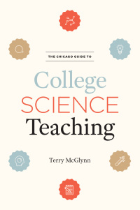 Cover image: The Chicago Guide to College Science Teaching 9780226542225