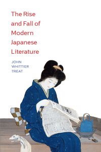 Cover image: The Rise and Fall of Modern Japanese Literature 9780226545134