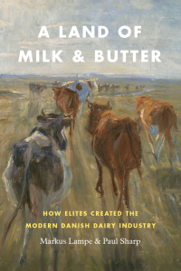 Cover image: A Land of Milk and Butter 9780226549507
