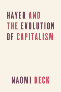 Cover image: Hayek and the Evolution of Capitalism 9780226556000