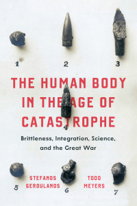 Cover image: The Human Body in the Age of Catastrophe 9780226556598