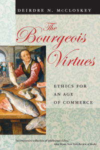 表紙画像: The Bourgeois Virtues 1st edition 9780226556635