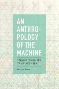 Omslagafbeelding: An Anthropology of the Machine 9780226558554